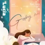 دانلود آهنگ Going home (It’s Beautiful Now OST Part.8) Lucia